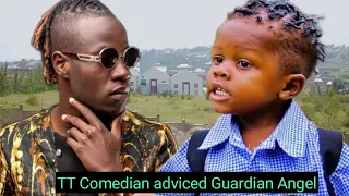 TT Comedian adviced Guardian Angel