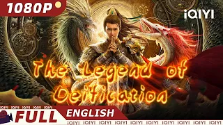 【ENG SUB】The Legend of Deification | Fantasy, Adventure | Chinese Movie 2023 | iQIYI MOVIE ENGLISH