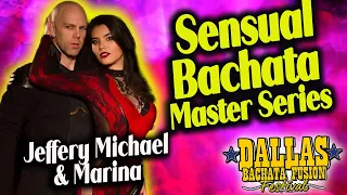 Jeffery Michael & Marina - Sensual Bachata Master Series Workshop