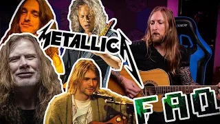 FAQ 164 - NIRVANA COVERS, CLIFF BURTON, KIRK AND DAVE MUSTAINE WITH GIBSON, HOW TO PICK UP DOG SHIT