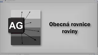 Analytická geometrie - Obecná rovnice roviny