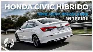 NOVO HONDA CIVIC HÍBRIDO. Impressões ao Dirigir com GERSON BORINI. #Honda #Civic #Hibrido