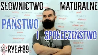 Słownictwo na maturę: PAŃSTWO I SPOŁECZEŃSTWO | ROCK YOUR ENGLISH #89