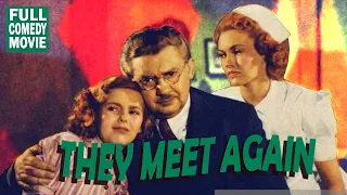 THEY MEET AGAIN - FULL COMEDY MOVIE - DR. CHRISTIAN SERIES