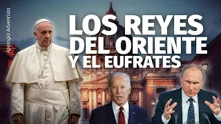 El secamiento del Río Éufrates y los Reyes del Oriente.