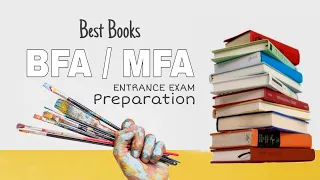 Best Books For BFA / MFA Entrance Exam | Theory and Practical | BFA Entrance Exam Preparation 2021