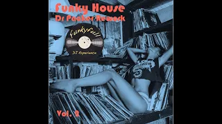 Funky House In the Company of Dr Packer Vol. 2