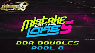 MOTL5: Pool 8 (T.Swag, Kevbo, PacRob, Chezmix) [DDR A3 Doubles]