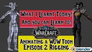 World of Warcraft Character Animation: Rigging your character for Custom Animations