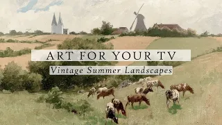 Vintage Summer Landscapes Art For Your TV | Vintage Art Slideshow For Your TV | TV Art | 4K | 3.5Hrs