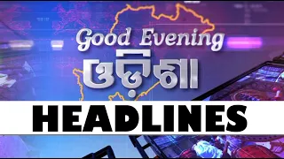 6 PM Headlines | 24th May 2023 | Odisha TV | OTV