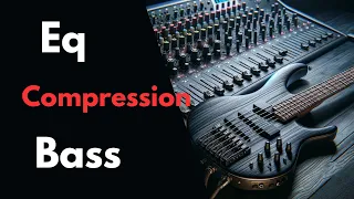 Bass: EQ & Compression for Metal