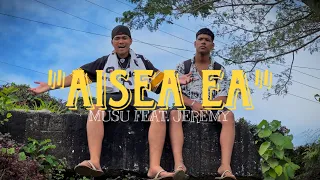 MU SU - AISEA EA (feat. JEREMY) Official Music Video