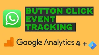 How to Track WhatsApp Button Click Event in google analytics 4 GA4 using GTM