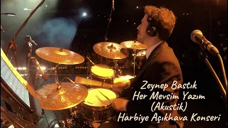 Celal Avcı - Her Mevsim Yazım - Zeynep Bastık - Harbiye Açıkhava (Akustik)