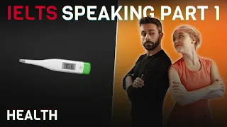 Model Answers and Vocabulary | IELTS Speaking Part 1 | Health 🌡️