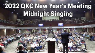 2022 OKC New Year's Meeting Midnight Singing