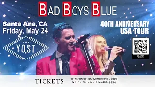 Bad Boys Blue USA TOUR 2024 - SANTA ANA, California