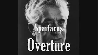 Khachaturian - Spartacus Overture