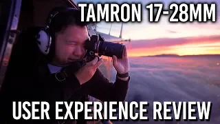 Tamron 17-28mm f/2.8 for Sony FE User Experience Review