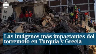 Las imágenes más impactantes del terremoto en Turquía y Grecia