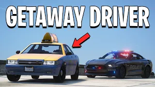 I Became A Getaway Driver In A Taxi on GTA 5 RP