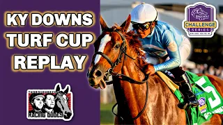 2023 Kentucky Downs Turf Cup Replay & Analysis | GET SMOKIN Leads Every Step To Upset BC Turf Prep