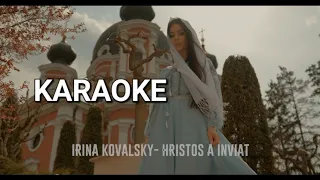 Irina Kovalsky - Hristos a inviat (karaoke)