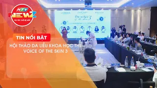 HỘI THẢO DA LIỄU KHOA HỌC THE VOICE OF THE SKIN 3