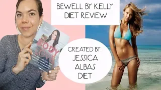 JESSICA ALBAS DIET - Body love (Be well by Kelly) Diet Review.... Honest Nutritionist Review