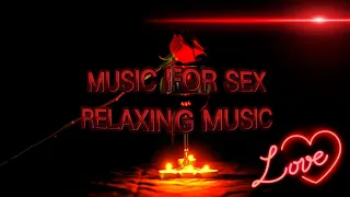 Музыка для секса отдыха и сна Music for sex relaxation and sleep Красивая спокойная музыка секс #sex