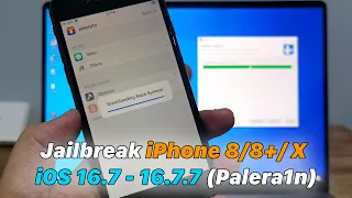 How To Jailbreak iPhone 8/8+/ X  | iOS 16.7 - 16.7.8 (Palera1n)