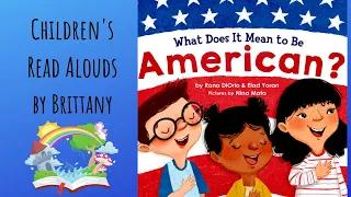 What Does It Mean To Be American? - Read Aloud