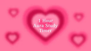 1-Hour Pink Heart Aura Study Timer: Uninterrupted Focus for Maximum Productivity 💖