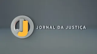 📺 JJ – Jornal da Justiça de 4 de abril de 2024