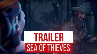 Sea of Thieves - E3 2018 Trailer