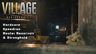 Resident Evil Village - NG Hardcore Speedrun route: Reservoir & Stronghold