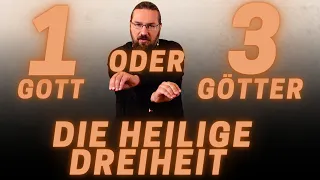 Die Heilige Dreiheit – ein Gott oder drei Götter?