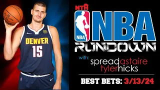 NBA Rundown | Vegas Strategy | 3-13-24 | Predictions Picks and Props