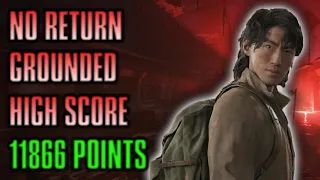 No Return Grounded mode *old High Score (11,866)