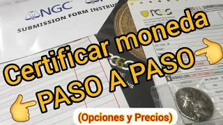 Certificar monedas (EXPLICADO) Paso a Paso - Donde certificar monedas valiosas (PRECIO)