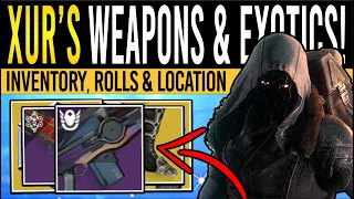 Destiny 2: XUR'S NEW WEAPONS & ARMOR! 22nd March Xur Inventory | Armor, Loot & Location