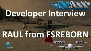 Developer Interview: FSReborn CEO RAUL on the FSR500, his upcoming EMBRAER PHENOM and BOEING 727