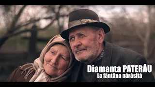 Diamanta PATERĂU - La fântâna părăsită (Official Video) HD