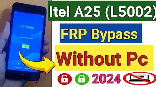 ITEL A25 FRP BYPASS || Itel L5002 frp bypass Without Pc  || #itela25