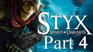 Styx 2: Shards of Darkness • Best Walkthrough • Best Time • All Coins • Stealth • Part 4