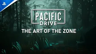 Pacific Drive - Behind-The-Scenes: The Art of the Zone | PS5 Games | PS5LITE