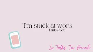 F4A | Girlfriend leaves you a voicemail [stuck at work] [miss you]