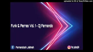 Funk & Perreo Vol.1 - Dj Fernando