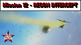 IL-2 BF-109 Career Mission 12 - Intercept Recon